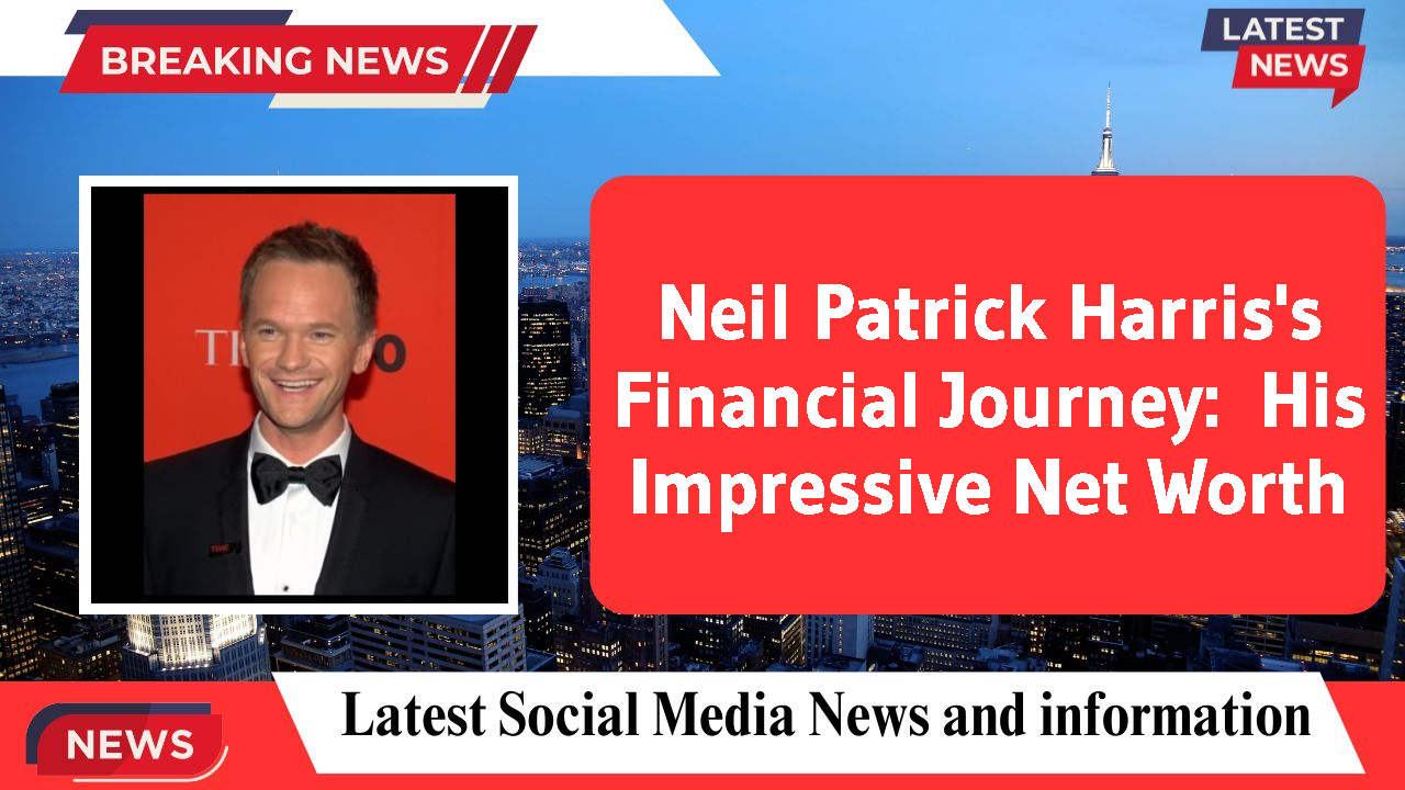 Neil Patrick Harris's Financial Journey:  His Impressive Net Worth