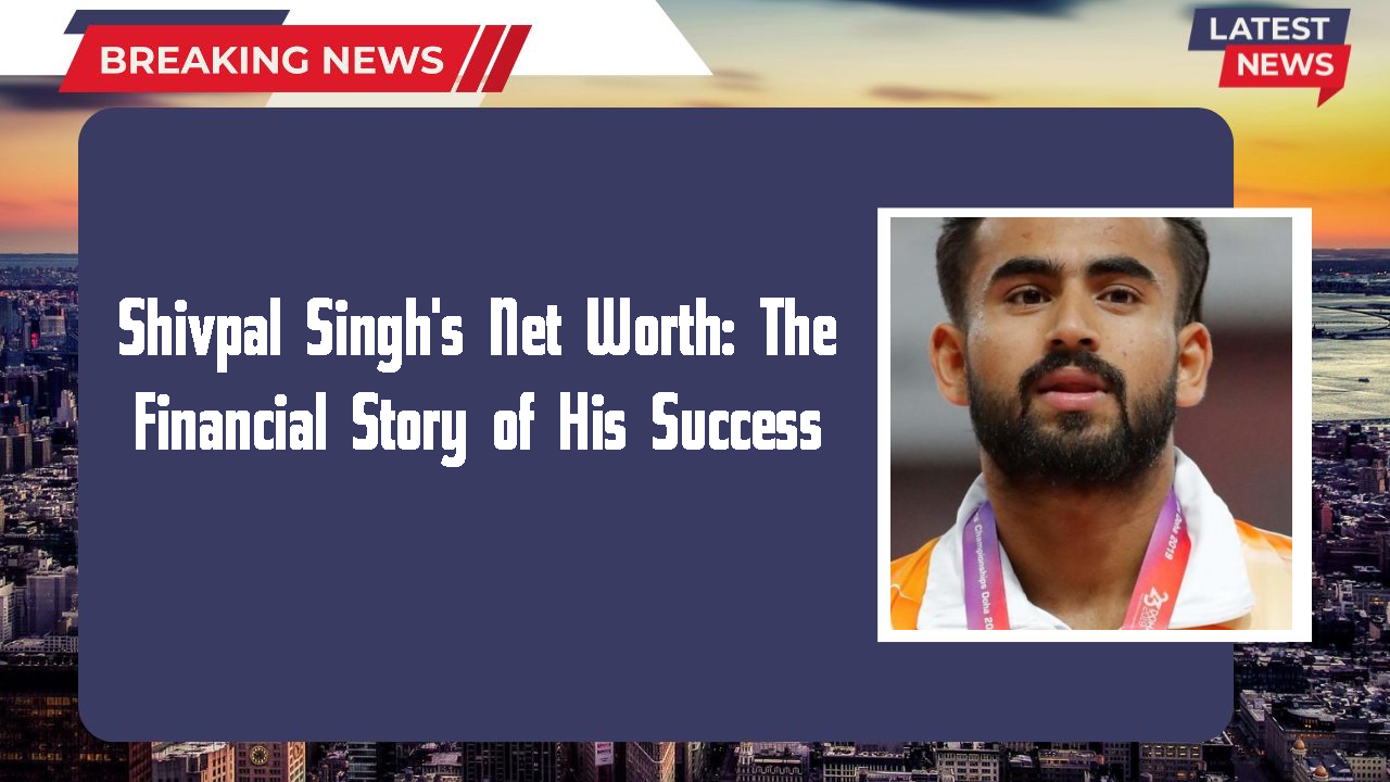 Shivpal Singh's Net Worth: The Financial Story of His Success