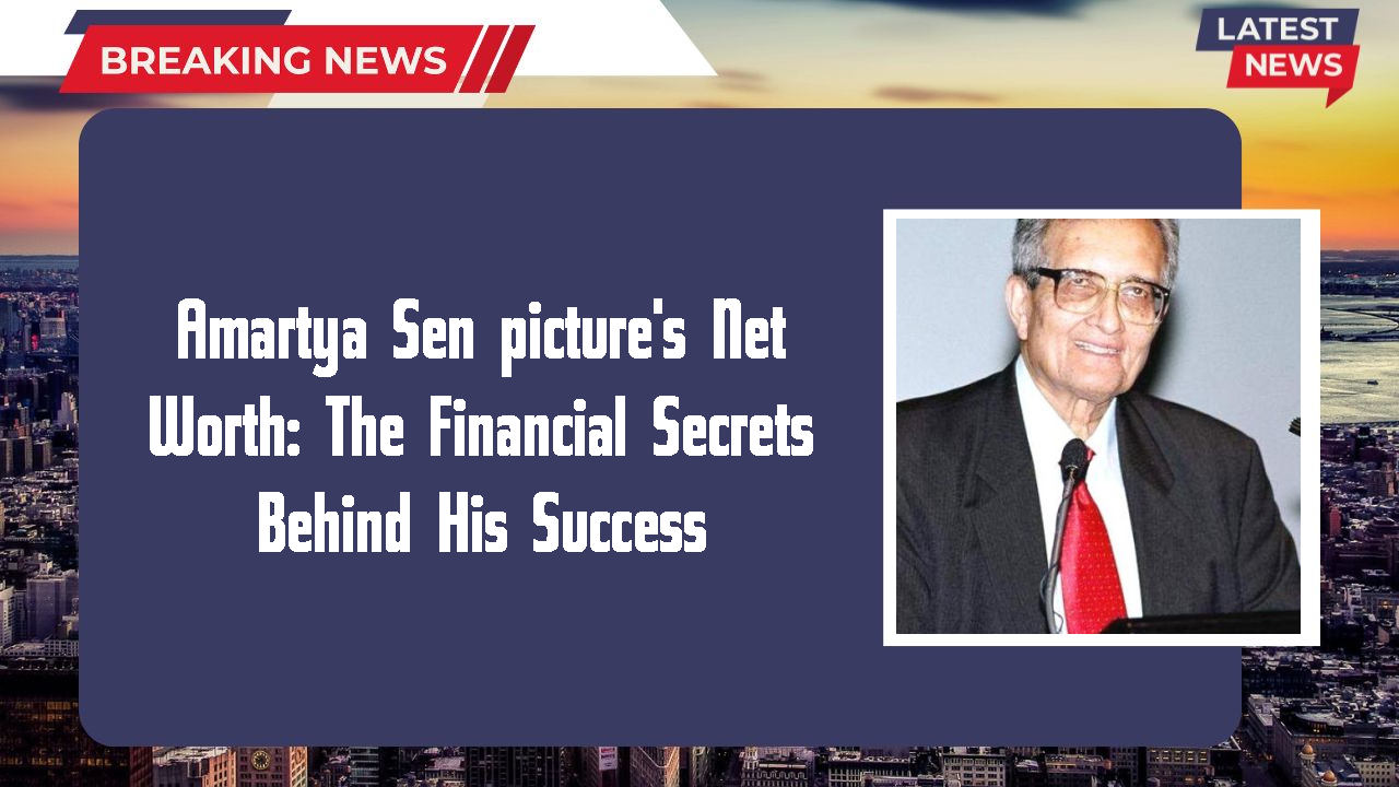 Amartya Sen picture's Net Worth: The Financial Secrets Behind His Success