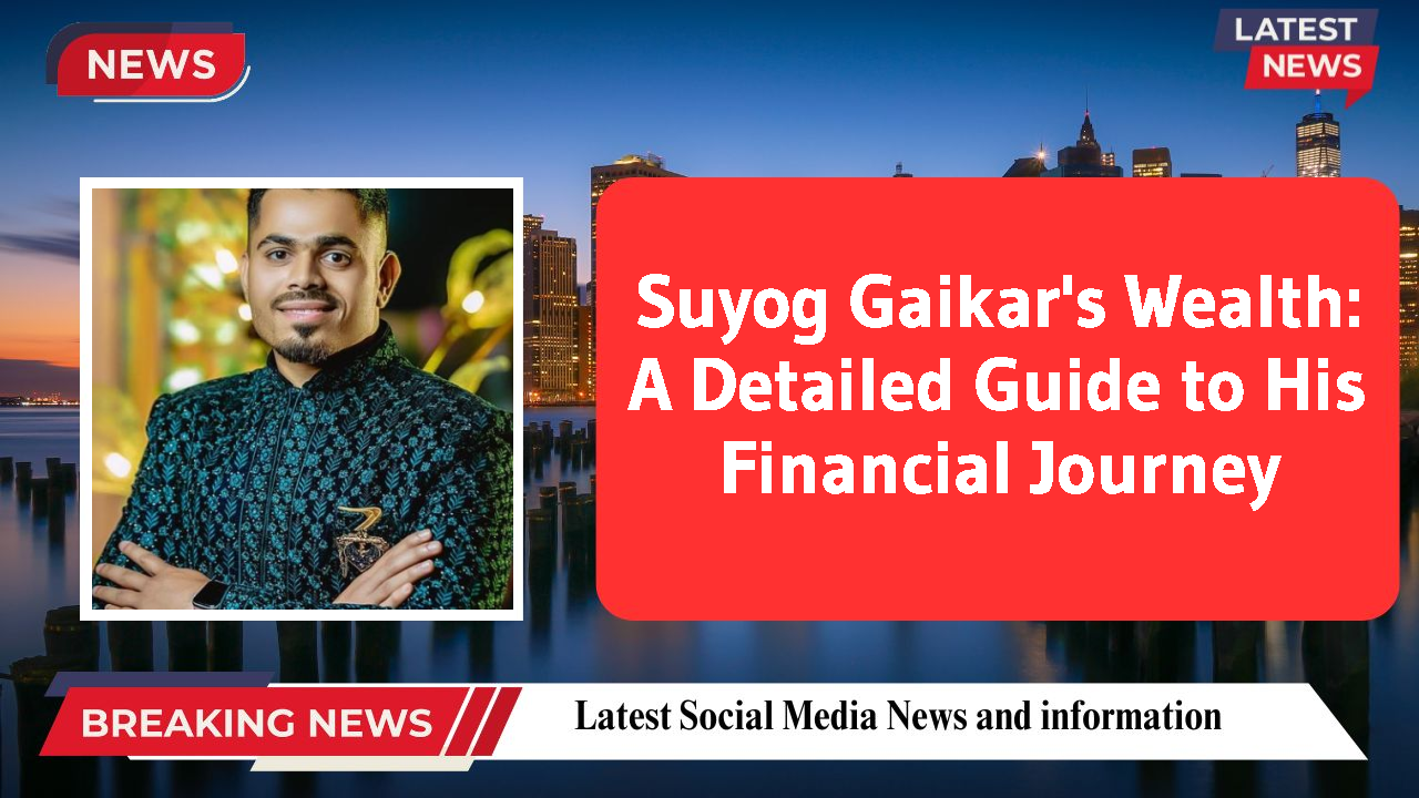 Suyog Gaikar networth