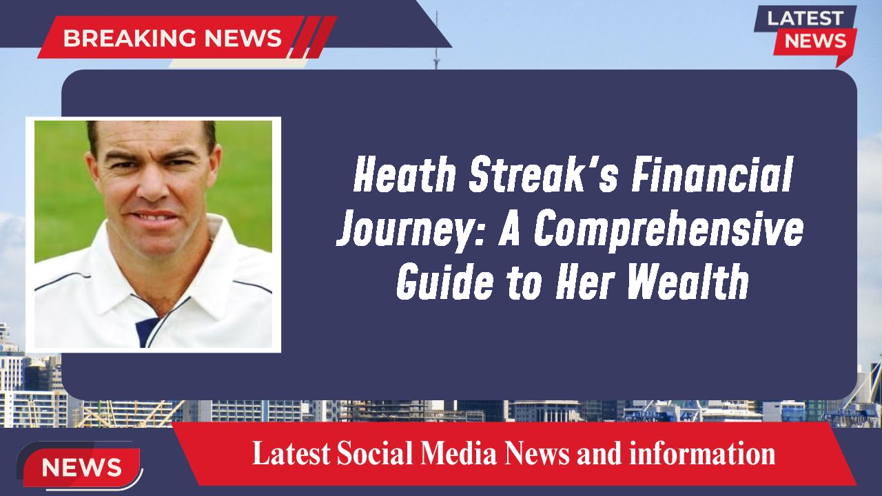 Heath Streak's Financial Journey: A Comprehensive Guide to Her Wealth