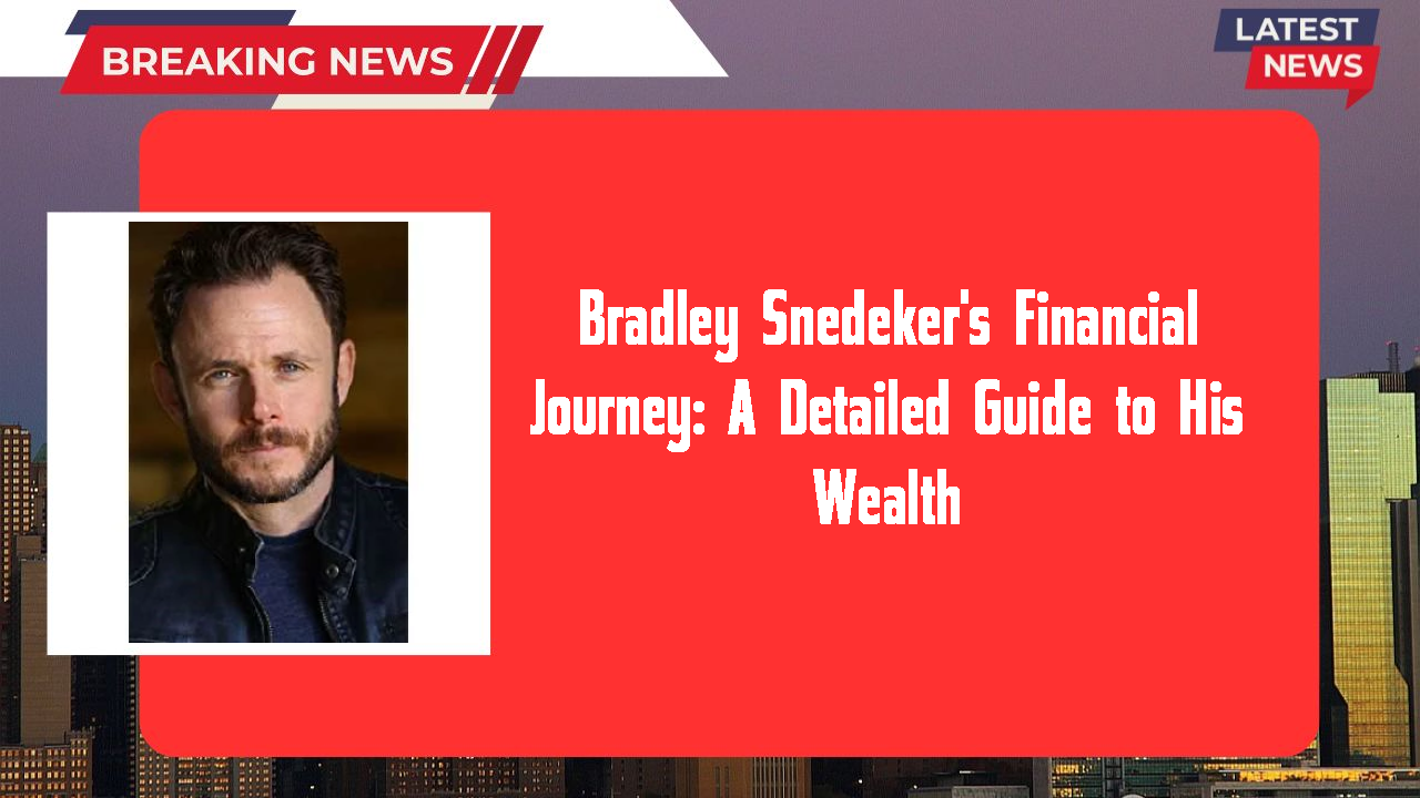 Bradley Snedeker's Financial Journey: A Detailed Guide to His Wealth