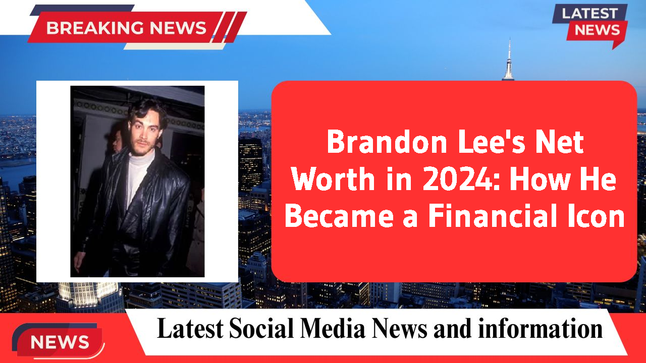 Brandon Lee's Net Worth in 2024: How He Became a Financial Icon