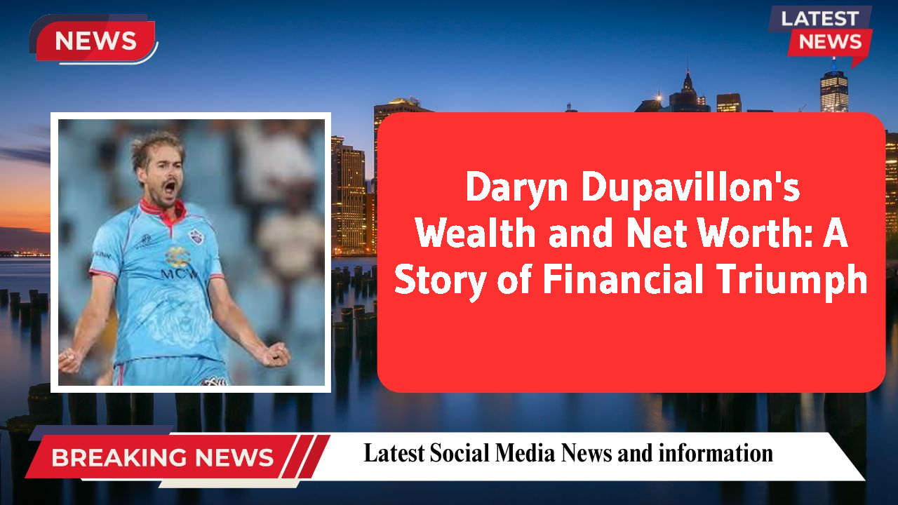 Daryn Dupavillon's Wealth and Net Worth: A Story of Financial Triumph