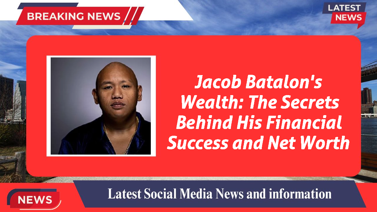 Jacob Batalon's Wealth: The Secrets Behind His Financial Success and Net Worth