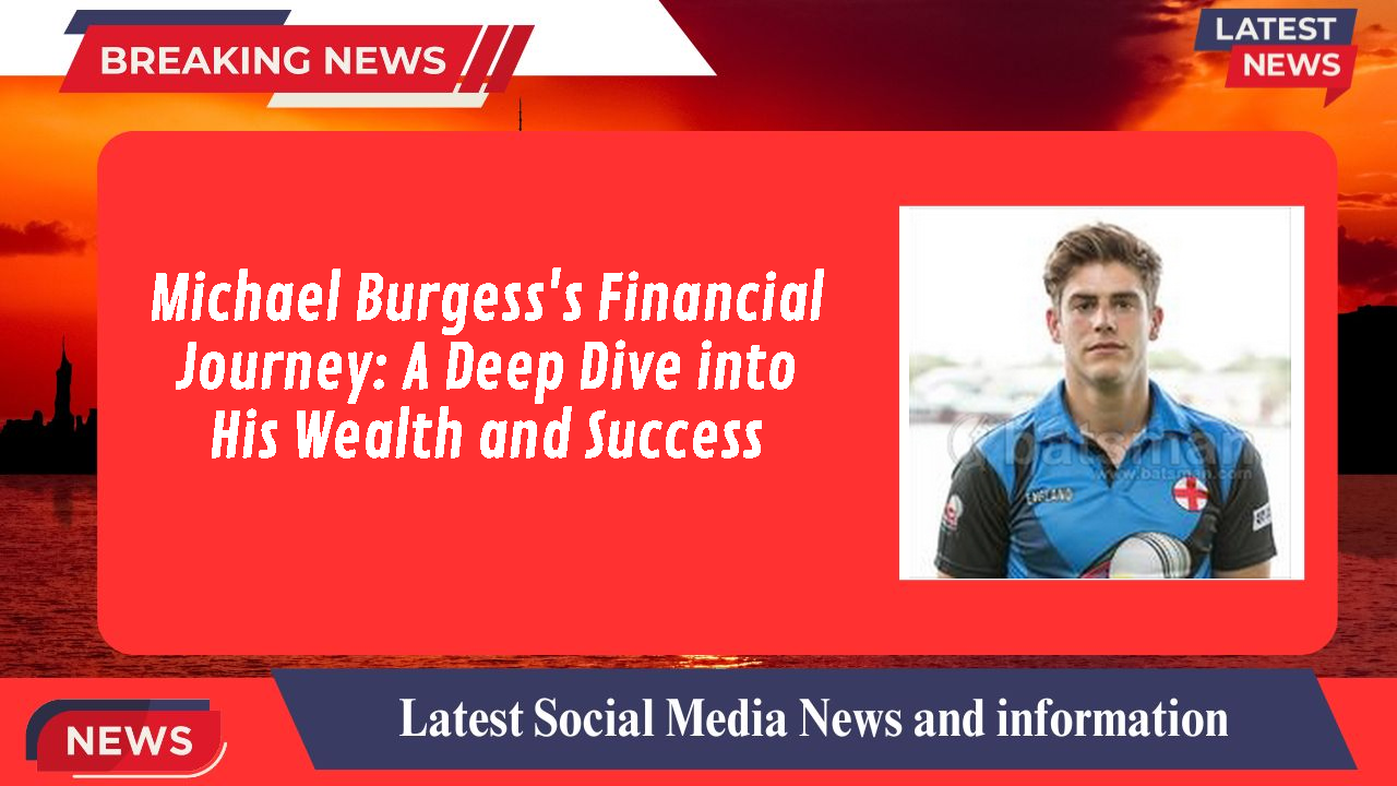 Michael Burgess's Financial Journey: A Deep Dive into His Wealth and Success