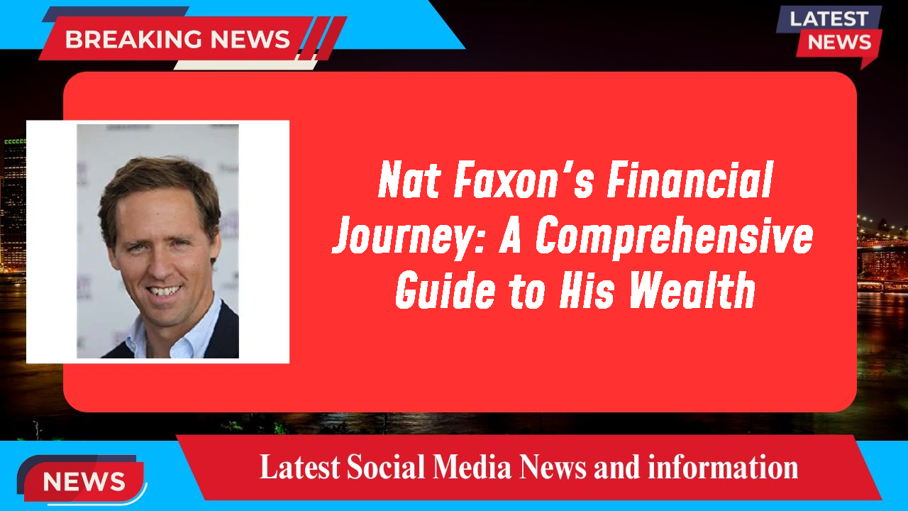 Nat Faxon's Financial Journey: A Comprehensive Guide to His Wealth