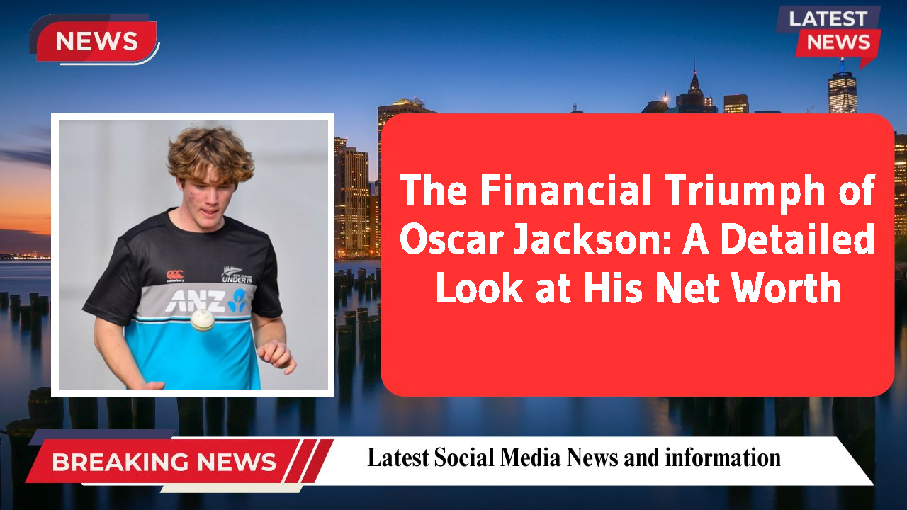 The Financial Triumph of Oscar Jackson: A Detailed Look at His Net Worth