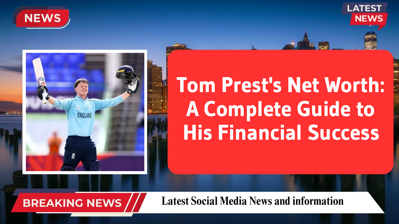 Tom Prest's Net Worth: A Complete Guide to His Financial Success