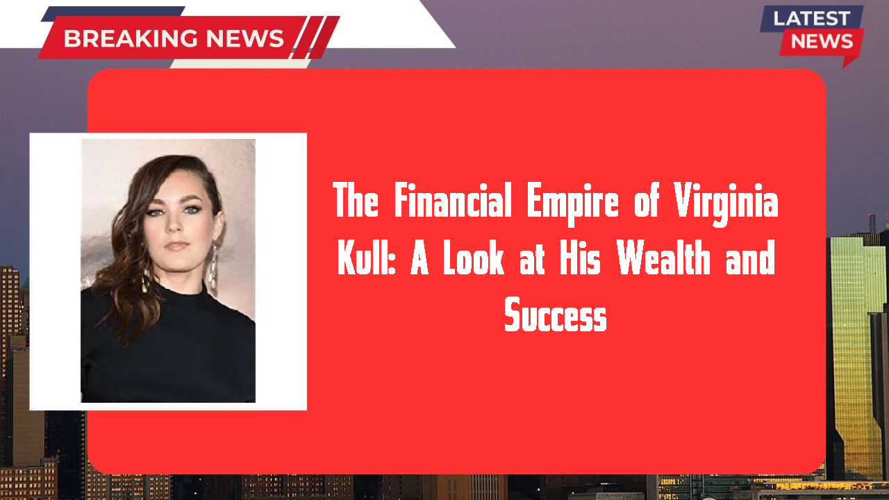 Virginia Kull networth