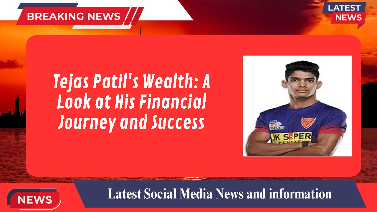 Tejas Patil networth