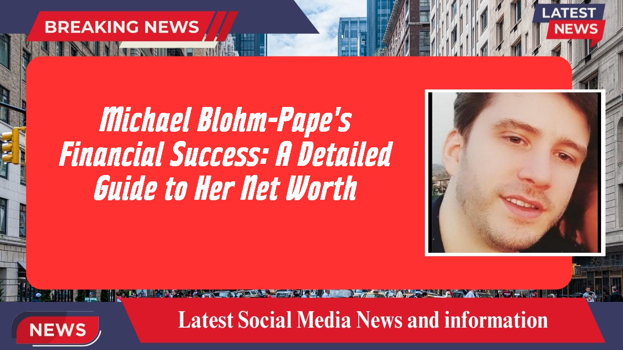 Michael Blohm-Pape networth