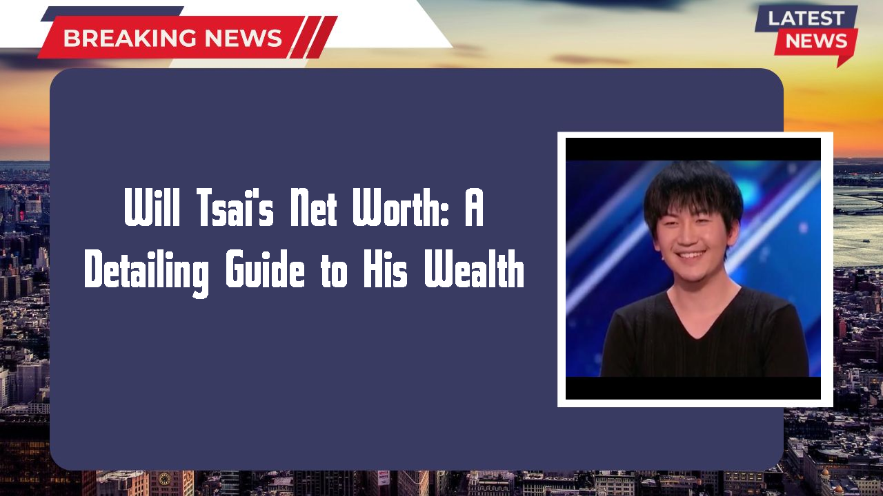 Will Tsai networth