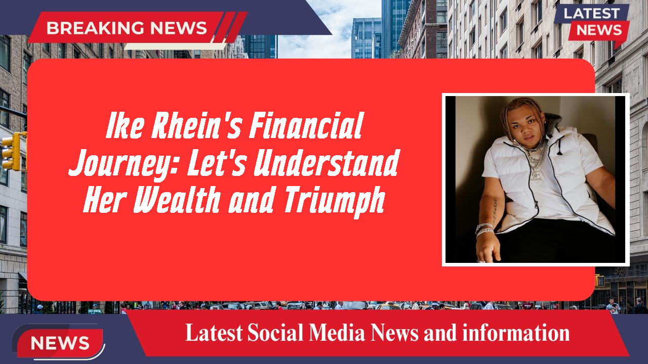 Ike Rhein networth