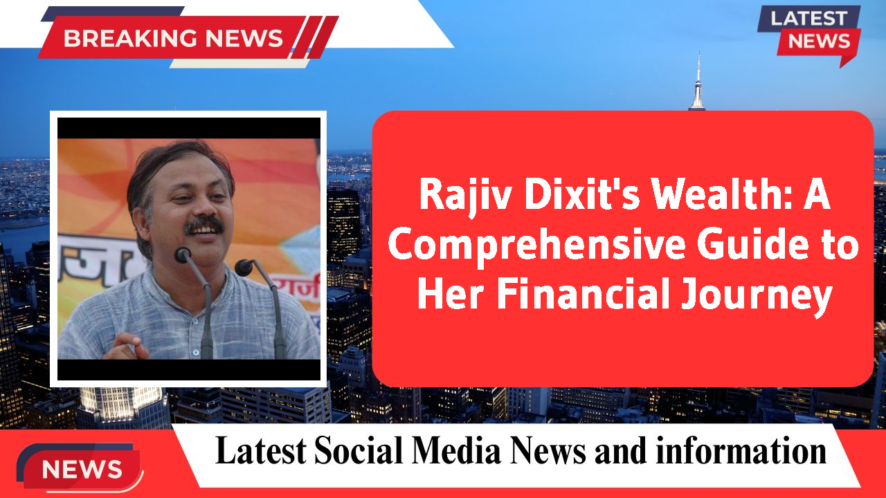 Rajiv Dixit networth