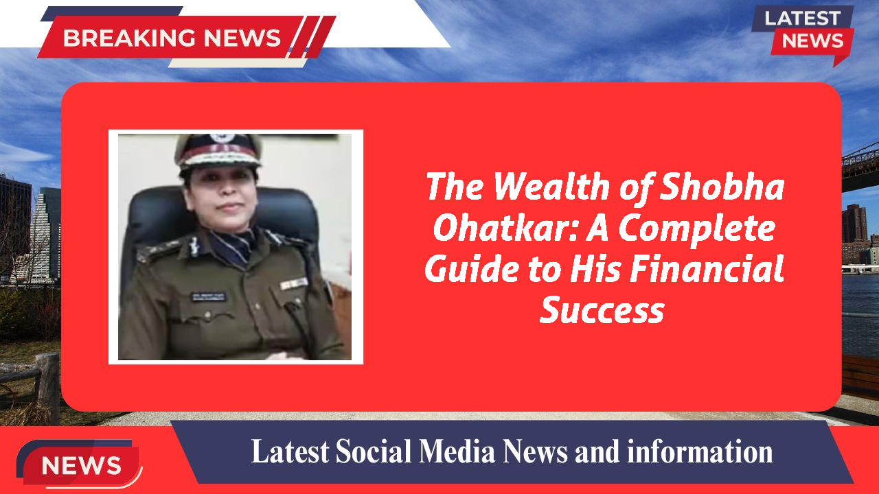 Shobha Ohatkar networth