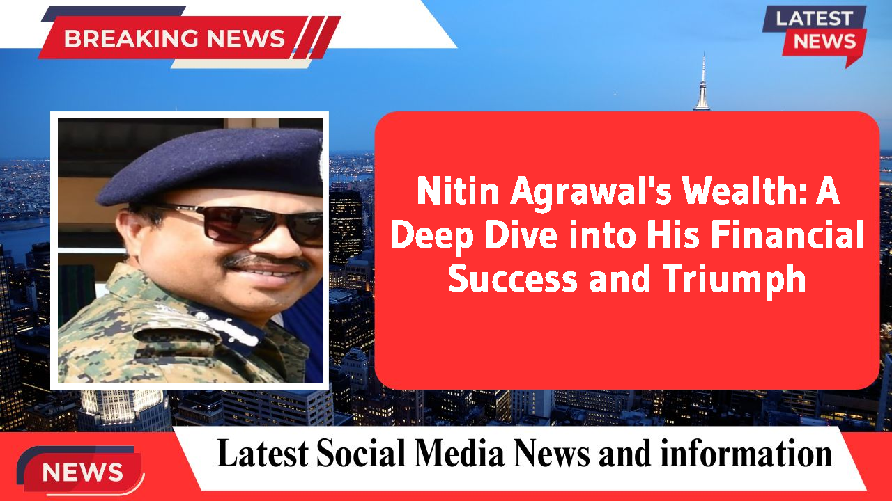 Nitin Agrawal networth