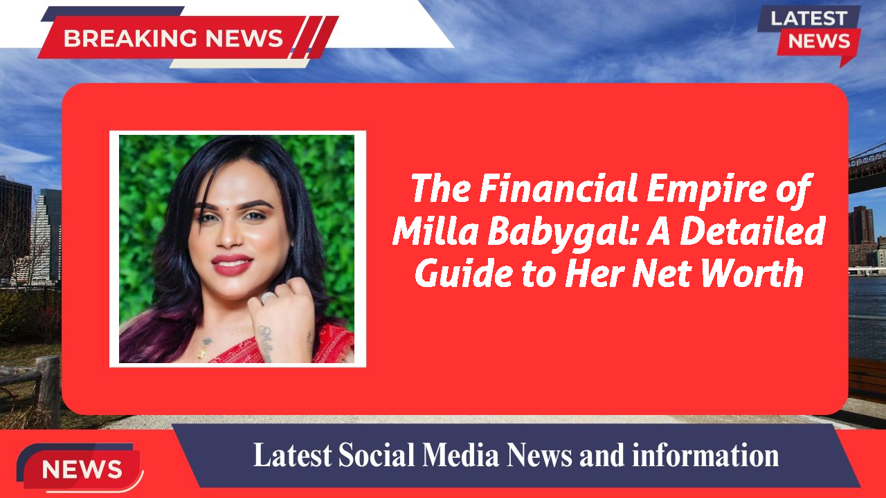 Milla Babygal networth