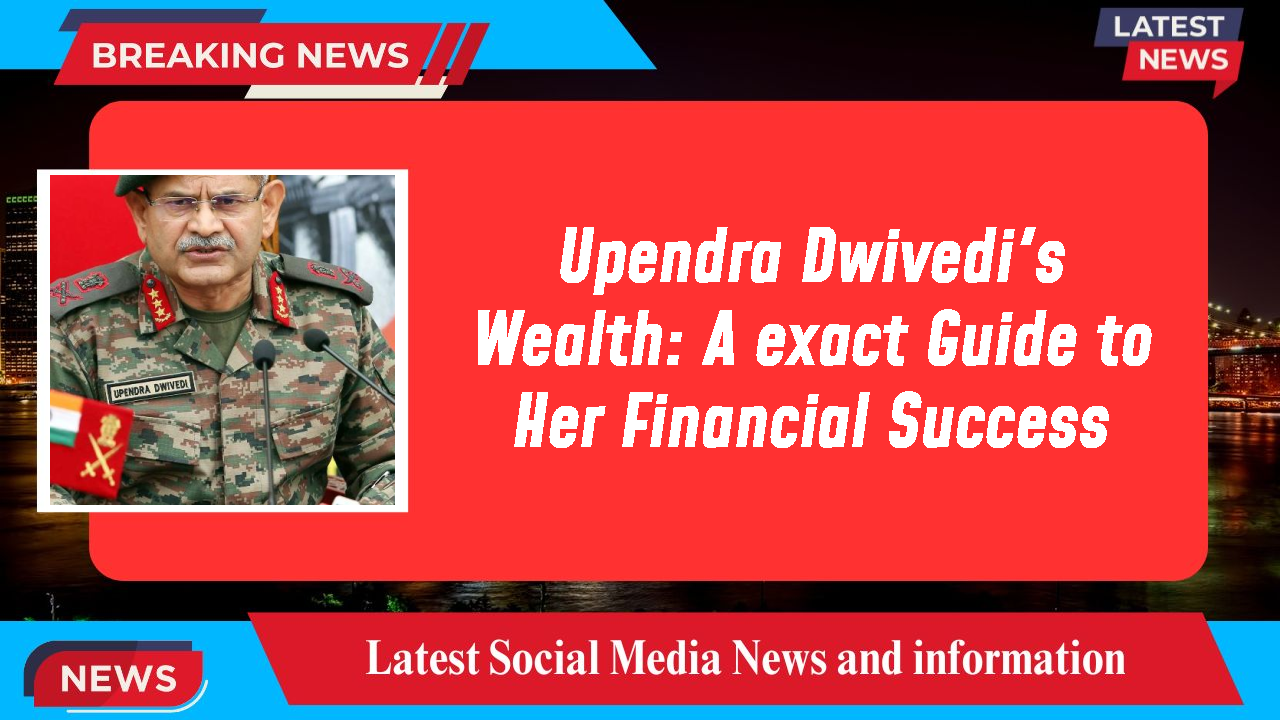 Upendra Dwivedi networth