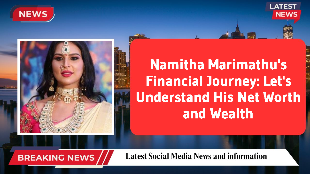 Namitha Marimathu networth