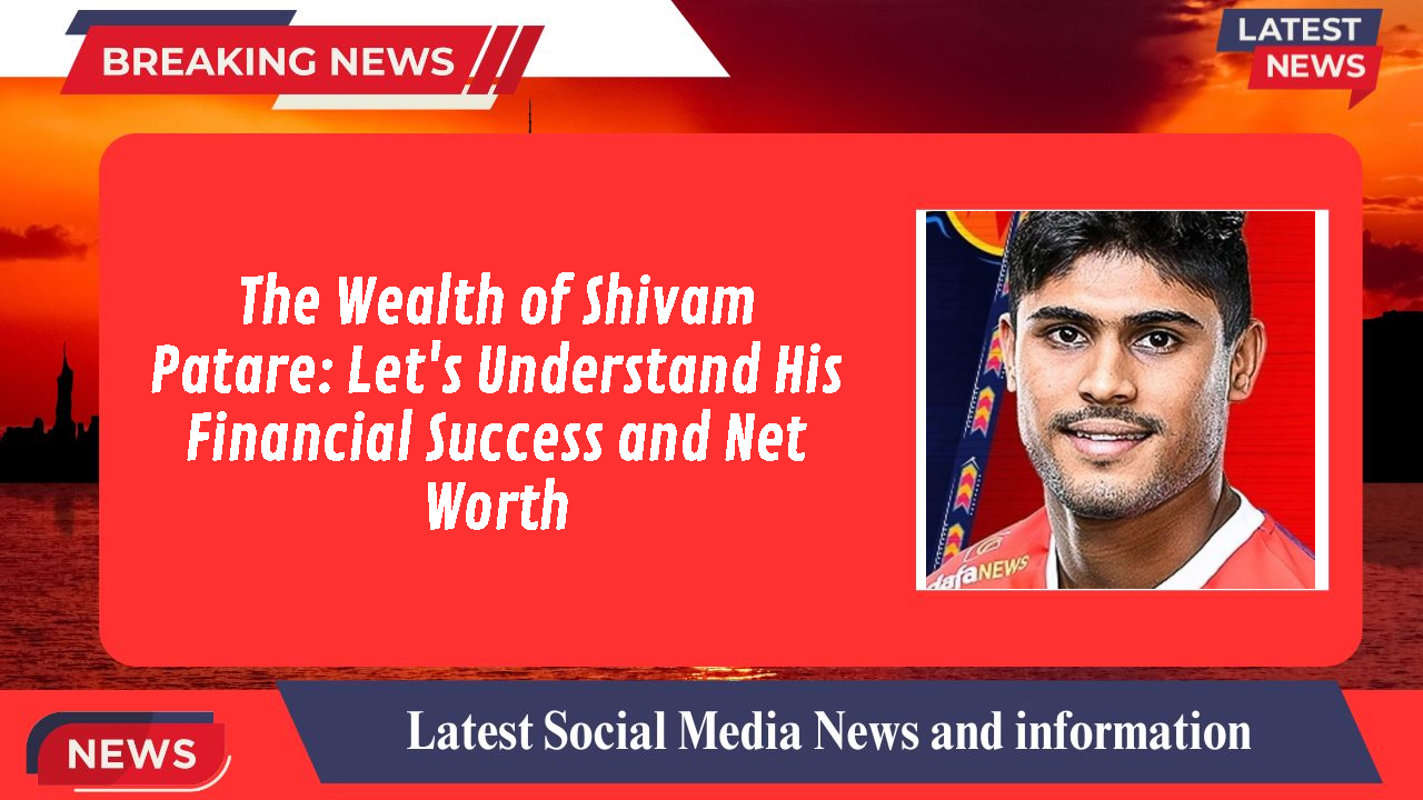 Shivam Patare networth