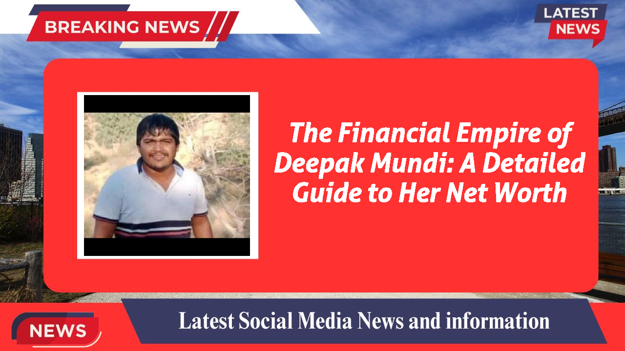 Deepak Mundi networth