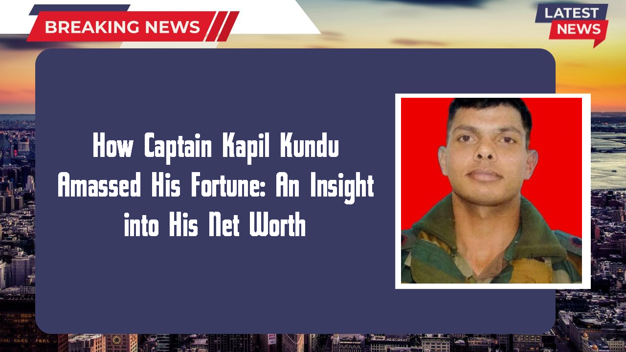 Captain Kapil Kundu networth