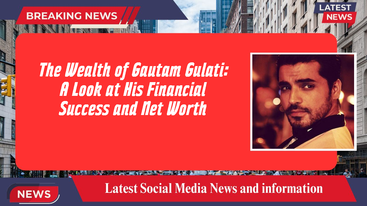Gautam Gulati networth