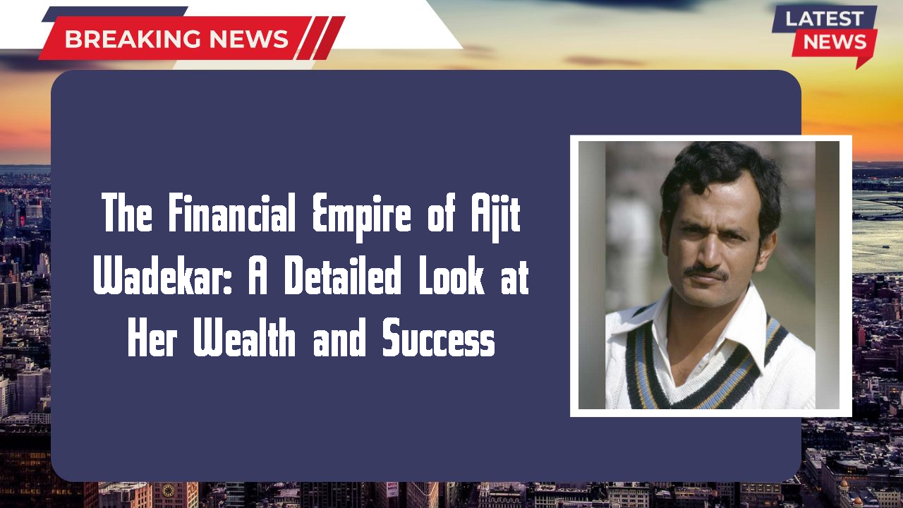 Ajit Wadekar networth