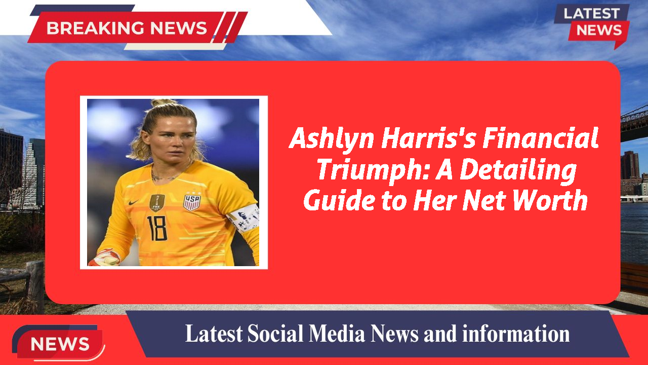 Ashlyn Harris networth