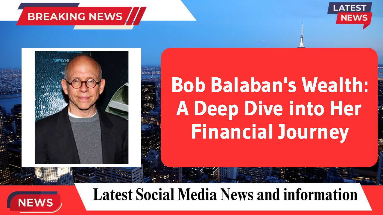 Bob Balaban networth