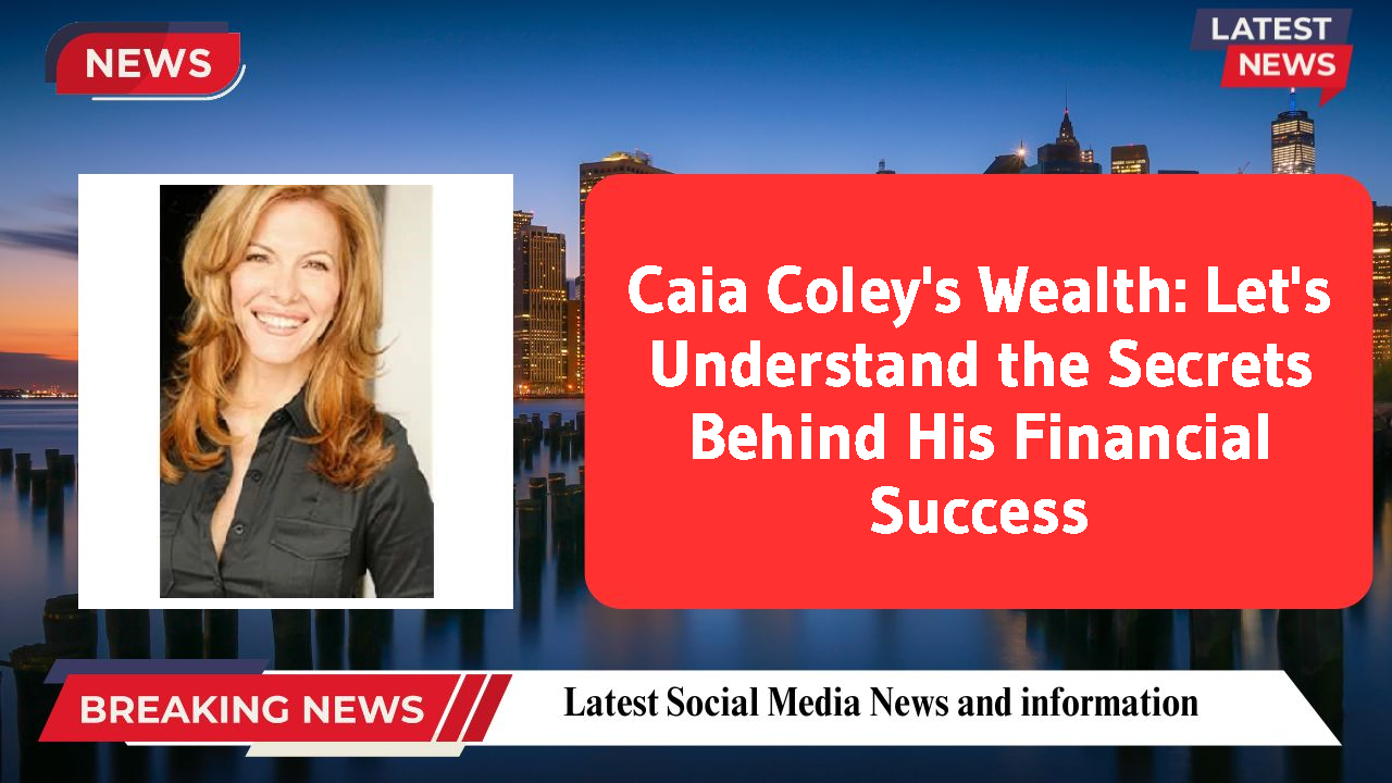 Caia Coley networth