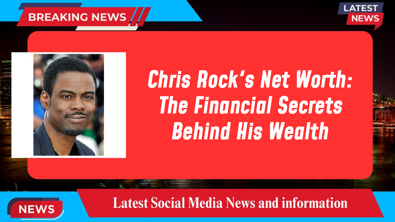 Chris Rock networth