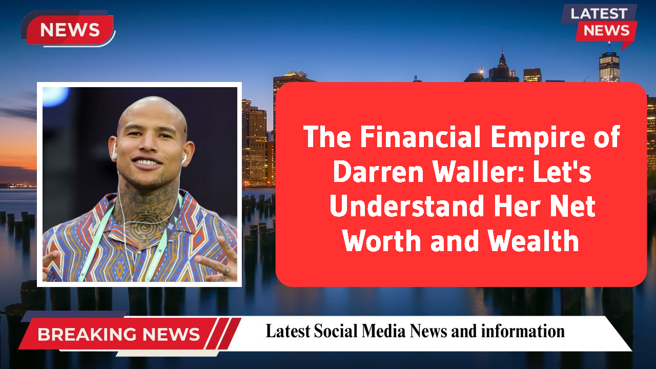 Darren Waller networth