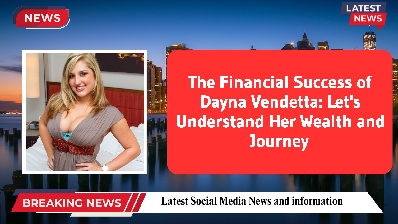 Dayna Vendetta networth