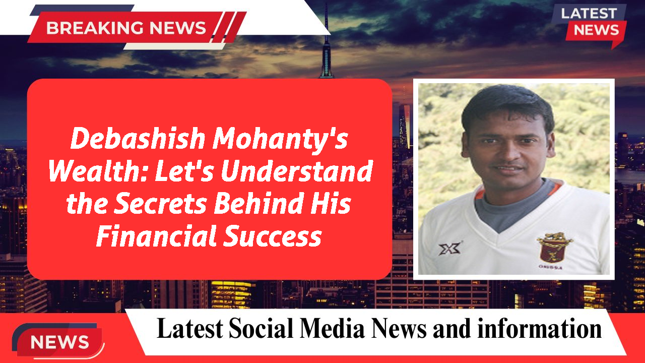 Debashish Mohanty networth