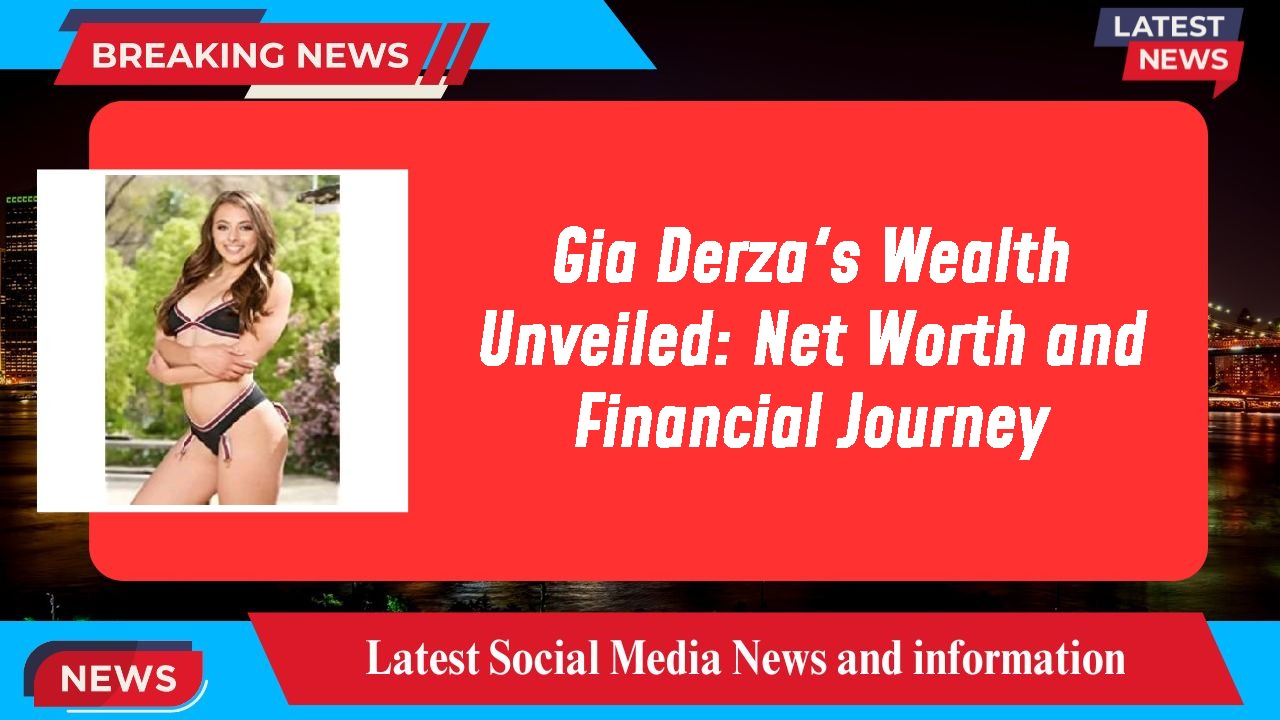 Gia Derza networth