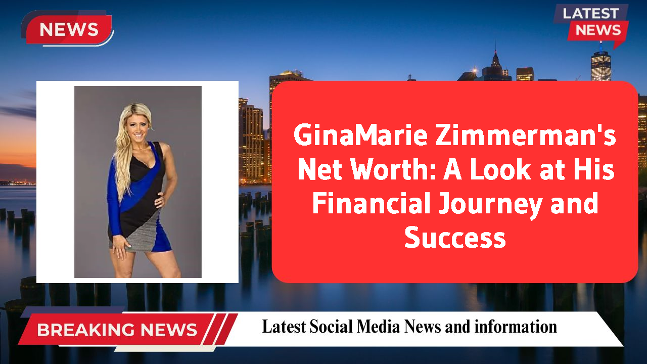 GinaMarie Zimmerman networth