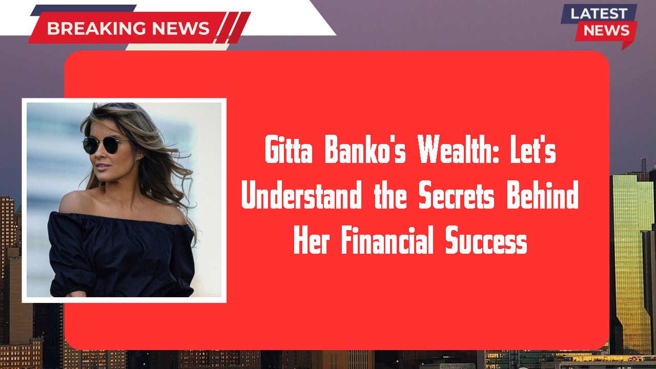 Gitta Banko networth