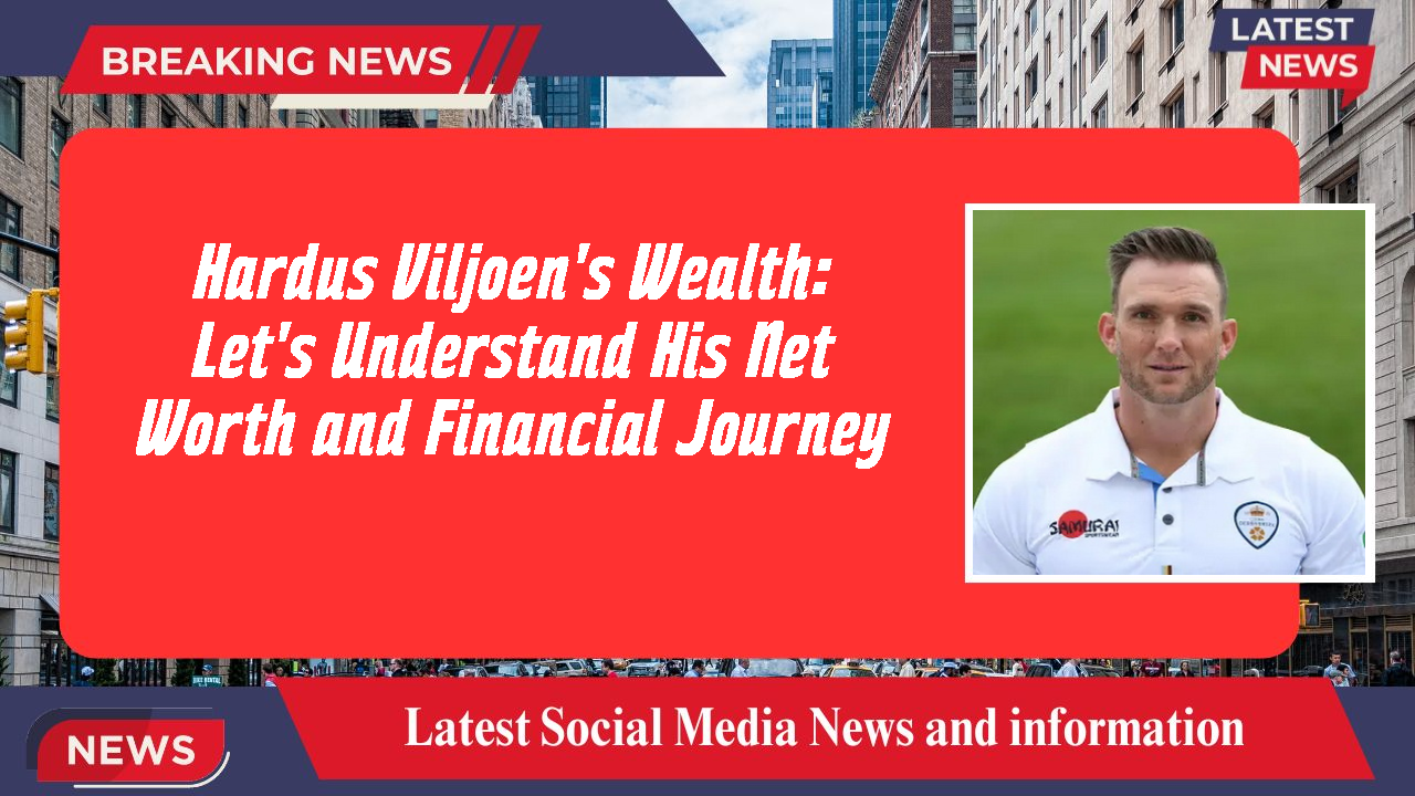 Hardus Viljoen networth