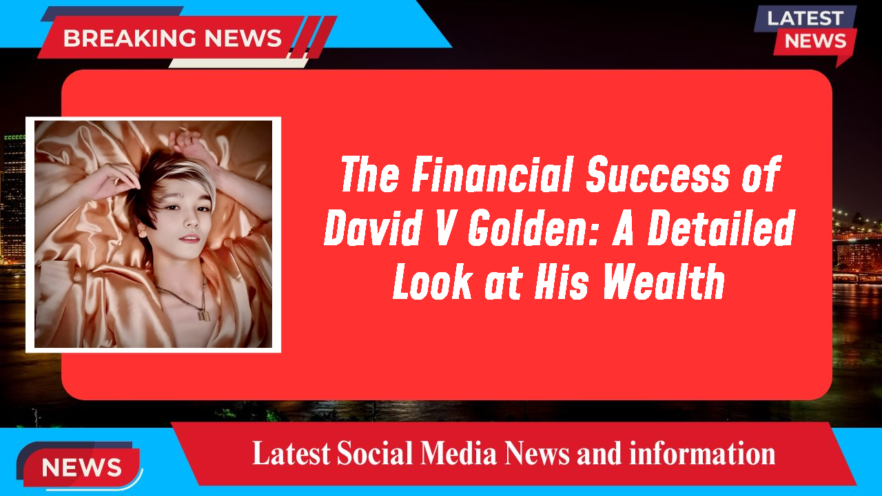 David V Golden networth