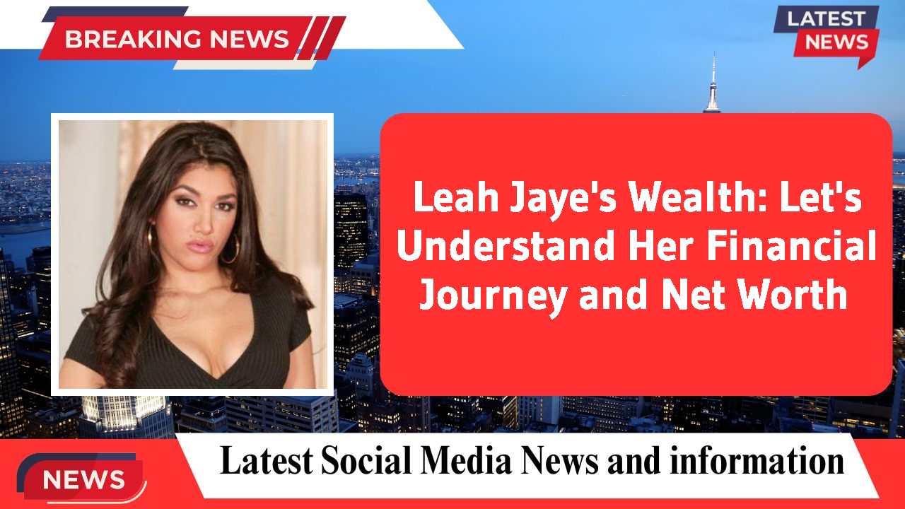 Leah Jaye networth