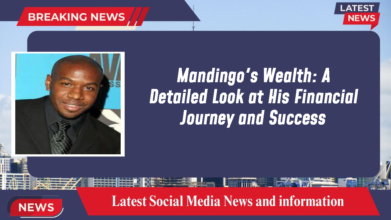 Mandingo networth