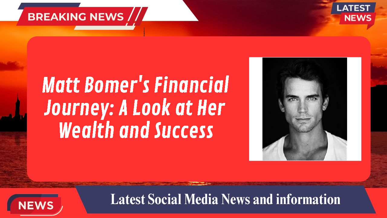 Matt Bomer networth