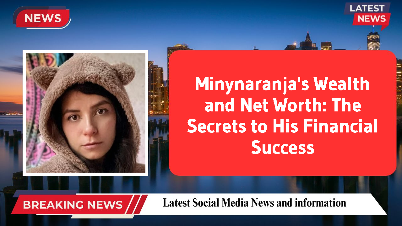 Minynaranja networth