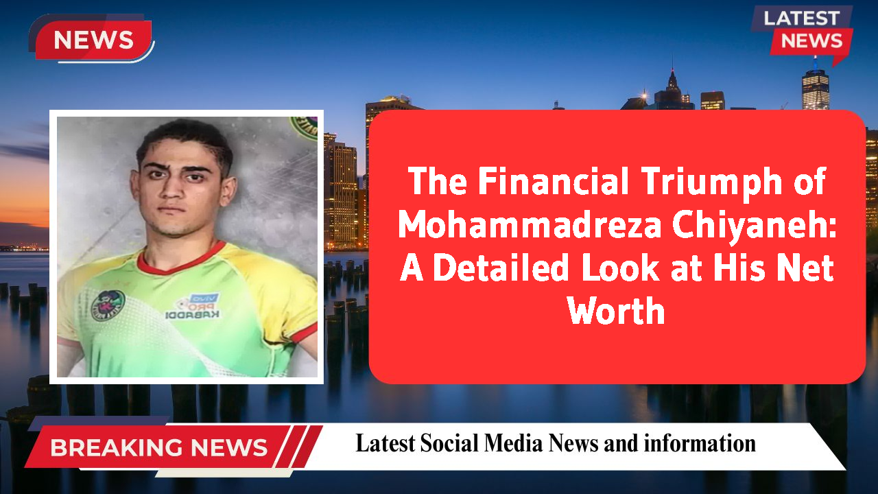 Mohammadreza Chiyaneh networth