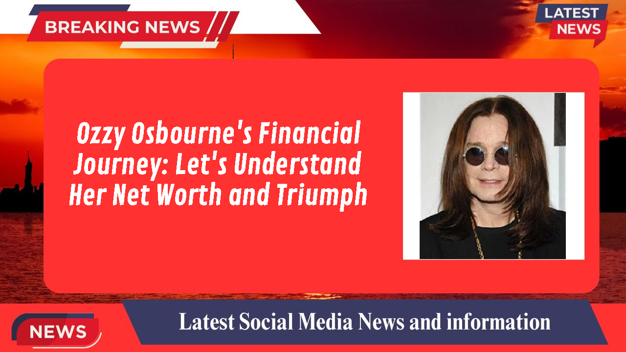 Ozzy Osbourne networth