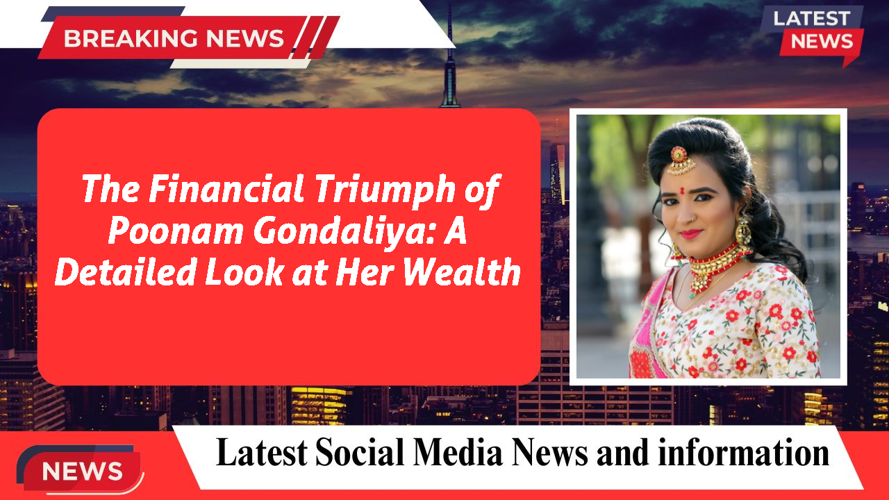 Poonam Gondaliya networth