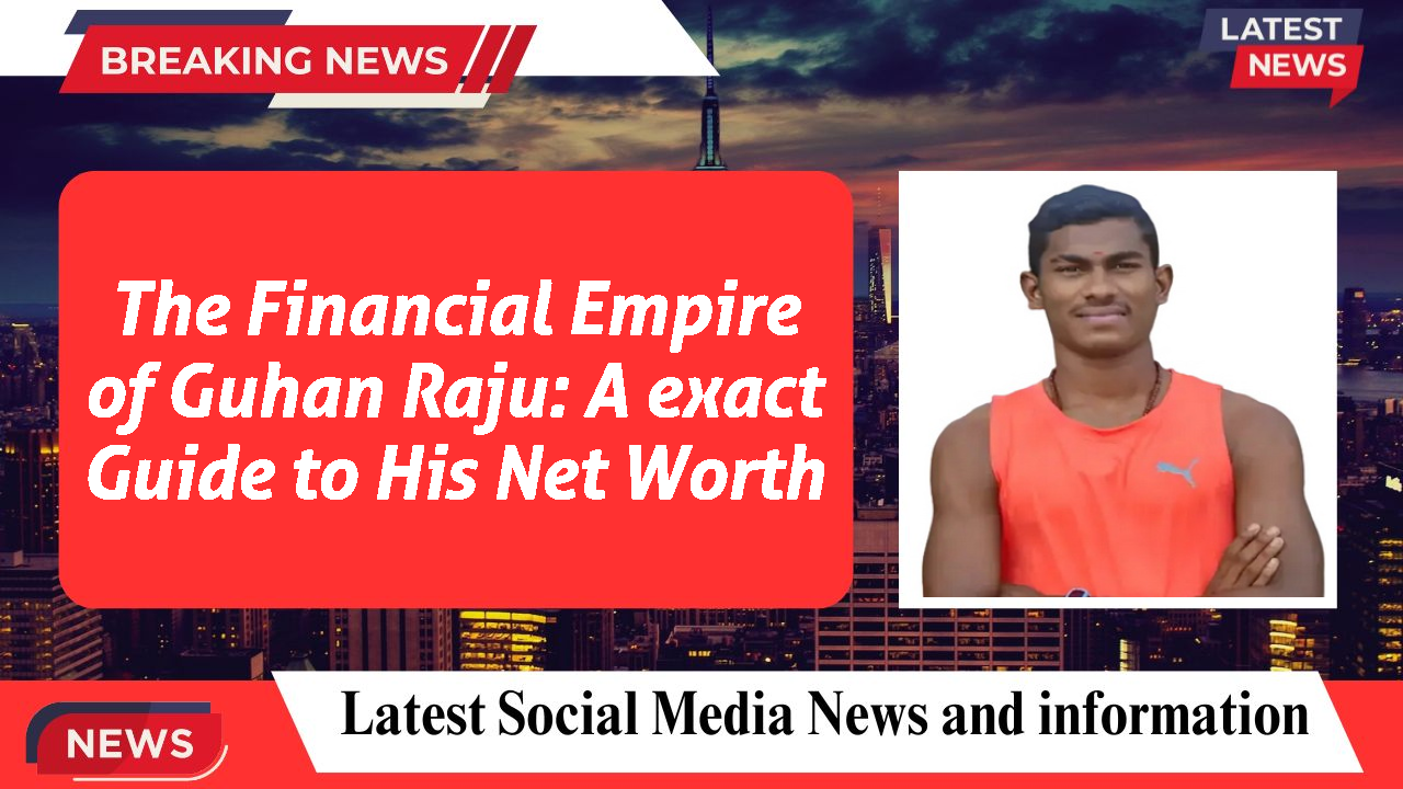 Guhan Raju networth