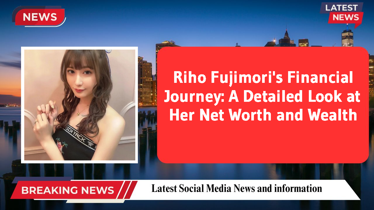 Riho Fujimori networth